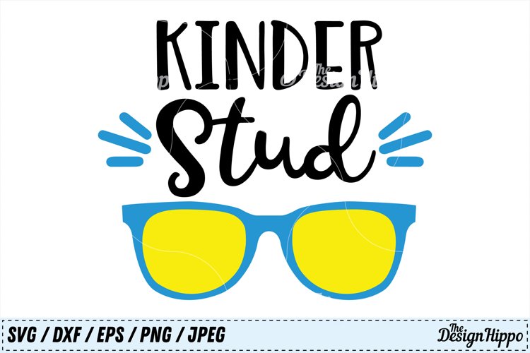 Kinder Stud SVG, Kindergarten SVG, Back to School SVG Cricut
