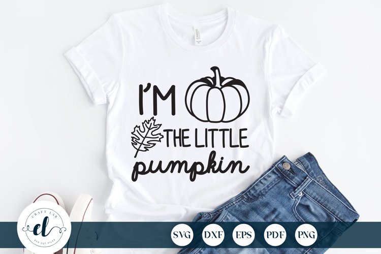 I'm The Little Pumpkin SVG DXF EPS PNG, Fall Quotes SVG example image 1