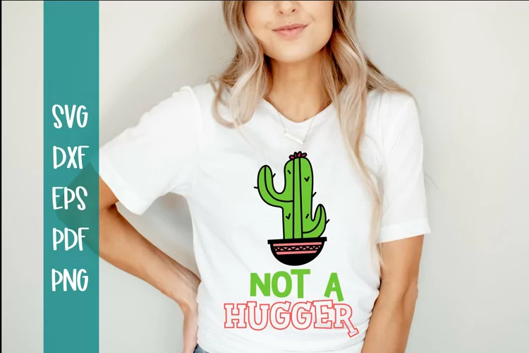 Not A Hugger SVG / Cactus SVG / Funny SVG