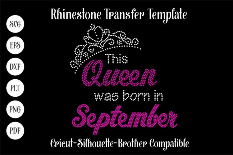 This Queen was born in September Rhinestone SVG Template example image 1