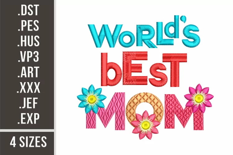 World's Best Mom | Embroidery Design