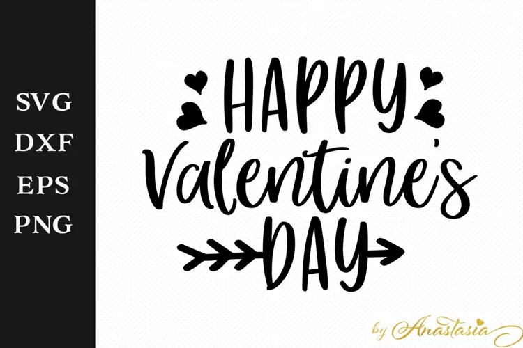 Happy Valentine's Day SVG Cutting File