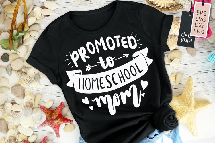 Promoted To Homeschool Mom Lettering Quotes