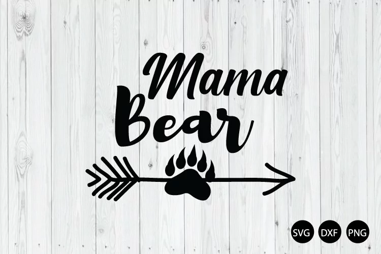 Mama Bear SVG, Mothers Day SVG