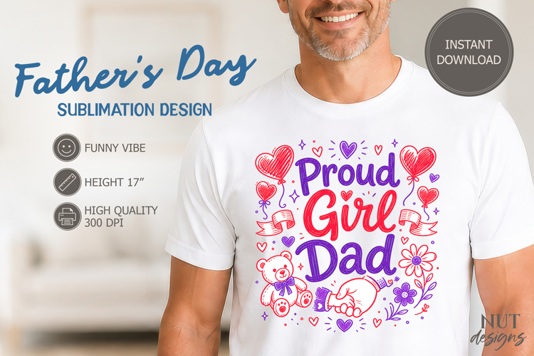 Proud Girl Dad Fathers day Doodle tshirt fathers gift