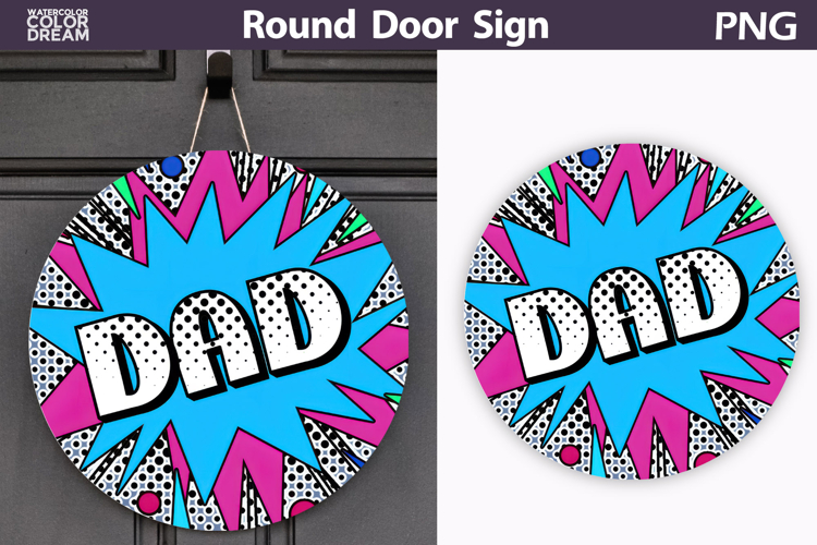 Dad Round Sign PNG | Comic Door Hanger Design