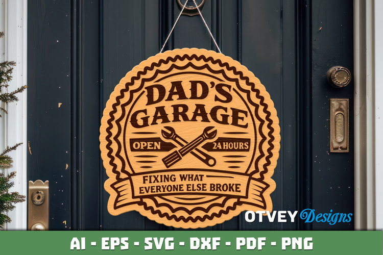 Dads Garage SVG | Funny Dad Workshop Sign | Laser Cut Door