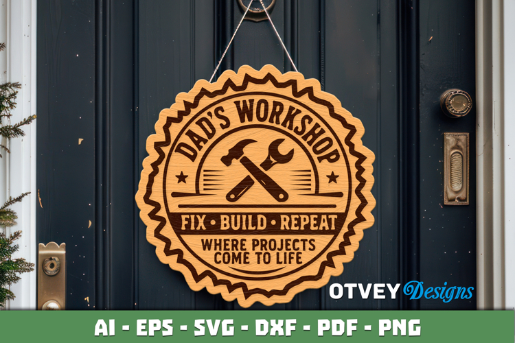 Dads Garage SVG | Funny Dad Workshop Sign | Laser Cut Door