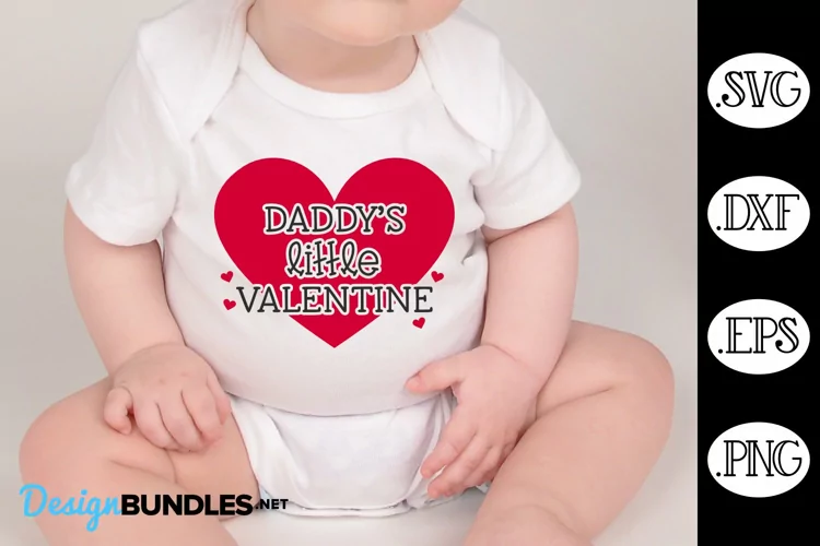 Daddy's Little Valentine SVG | Baby Valentine SVG