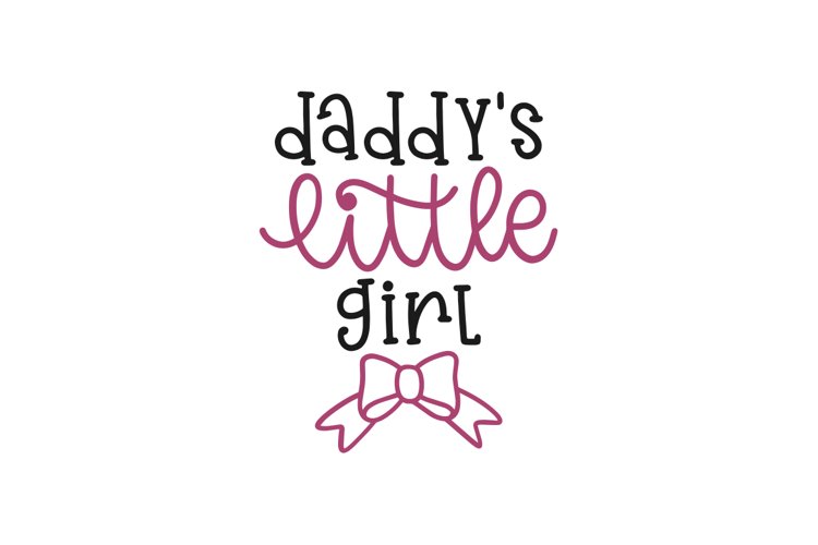 Daddys Little Girl SVG Cut File