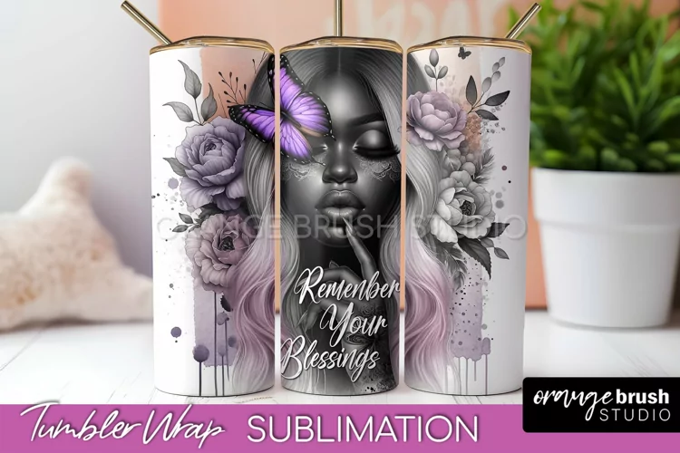 Affirmation Tumbler Wrap, Inspirational Tumbler Sublimation
