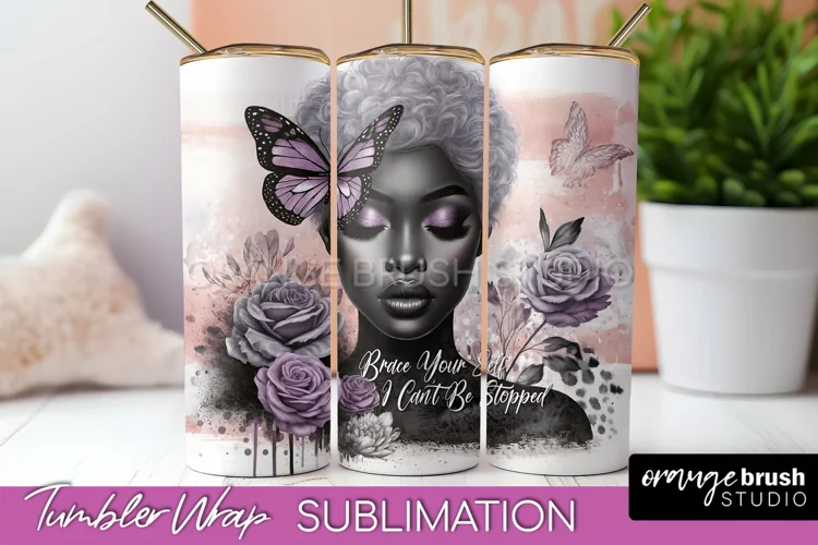 Affirmation Tumbler Wrap, Inspirational Tumbler Sublimation