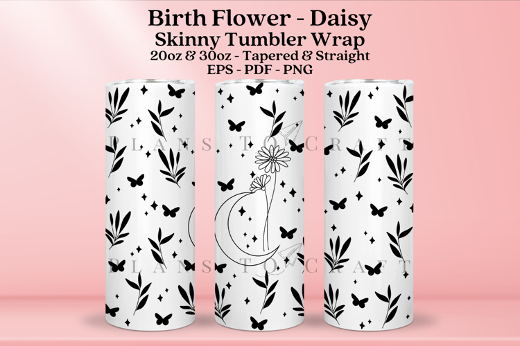 Daisy Birth Flower Skinny Tumbler Sublimation Wrap SVG
