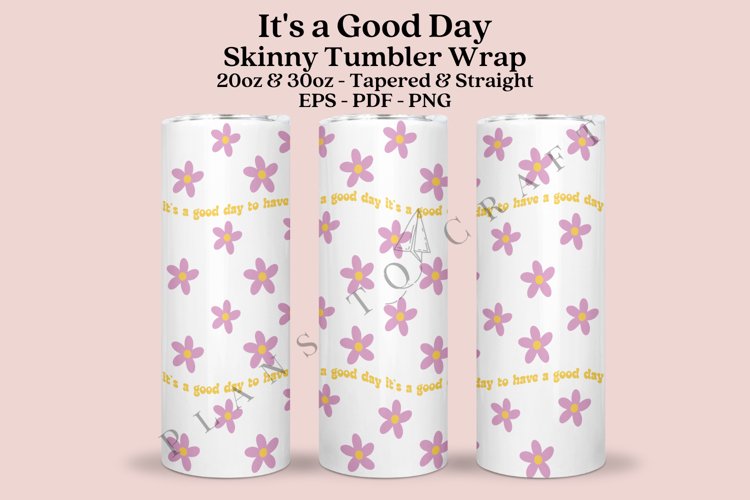 daisy positive quotes skinny tumbler sublimation design for 20oz and 30oz skinny tumbler sublimation wrap