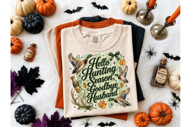 Hello Hunting Season Goodbye Husband PNG example image 1