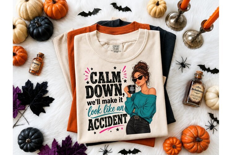 Calm Down Accident Funny PNG Tee example image 1