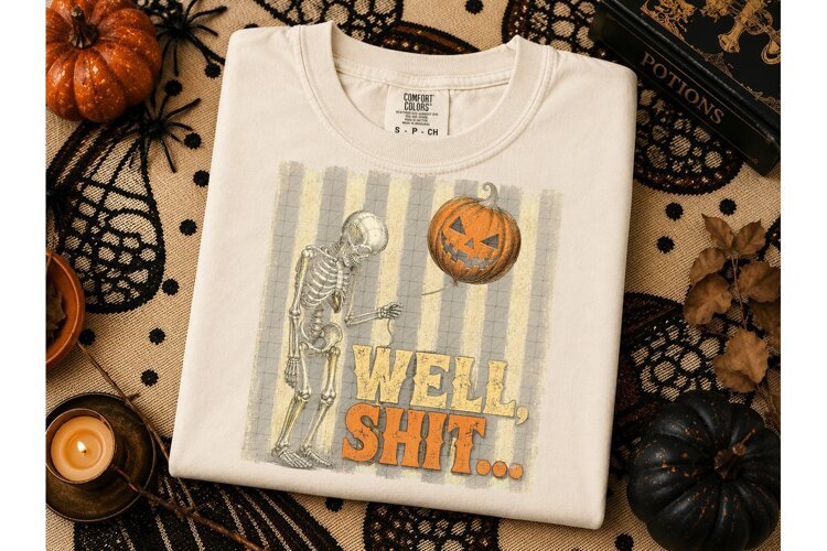 Well Shit Skeleton Halloween PNG Tee-Well Shit Skeleton Hall example image 1