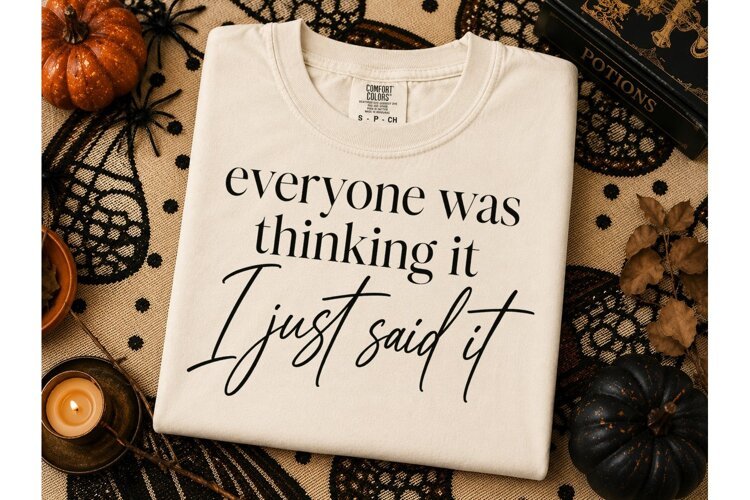 Everyone Was Thinking It Funny PNG Tee example image 1