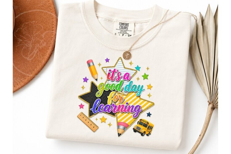 Good Day For Learning Teacher PNG Tee example image 1