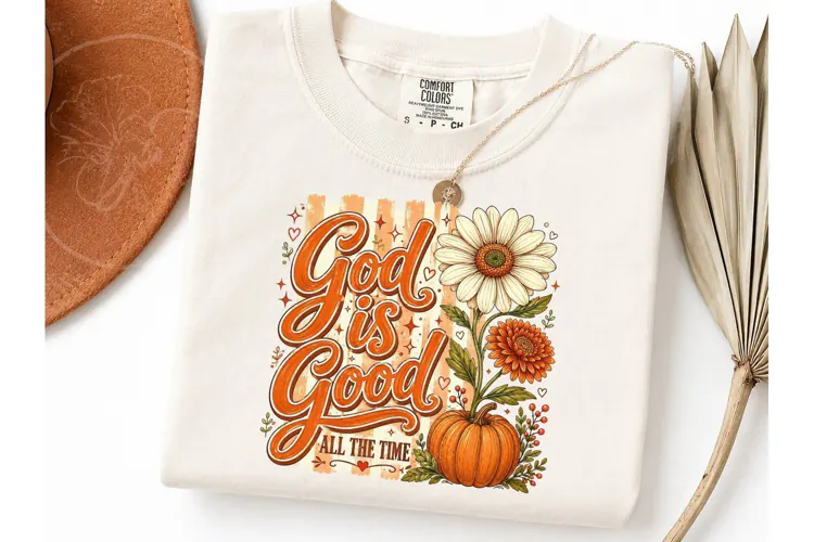 God Is Good All The Time Fall PNG Tee