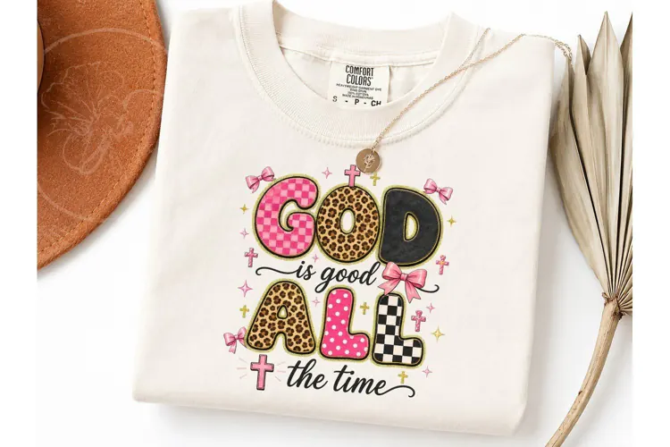 God Is Good All The Time PNG Tee