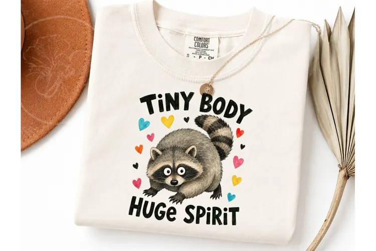 Tiny Body Huge Spirit Raccoon PNG Tee
