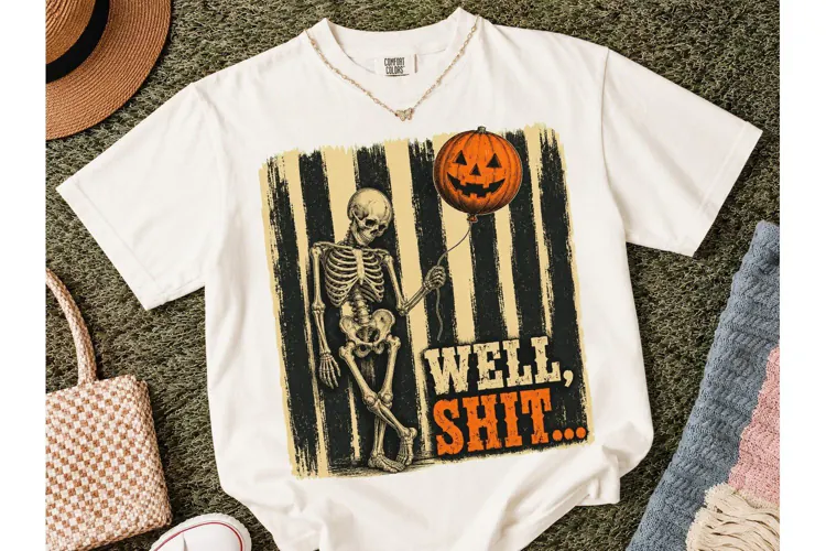 Well Shit Skeleton Halloween PNG Tee