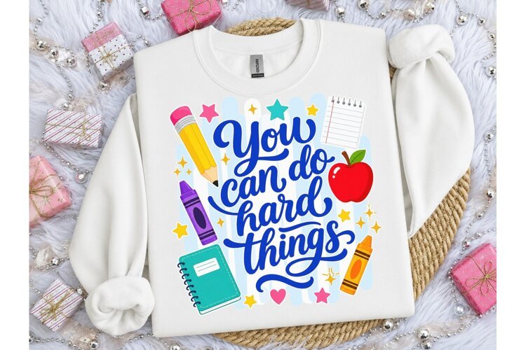 You Can Do Hard Things Teacher PNG example image 1