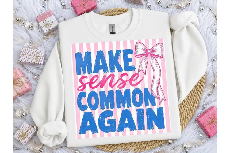 Make Common Sense Again PNG Shirt Design