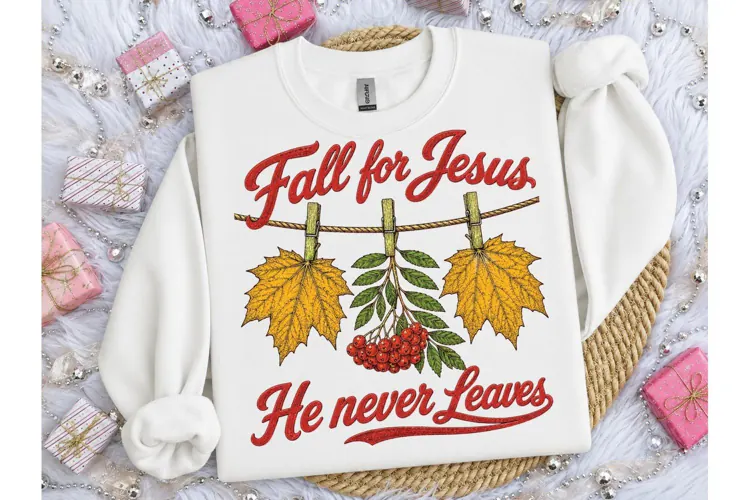 Fall For Jesus He Never Leaves PNG Tee
