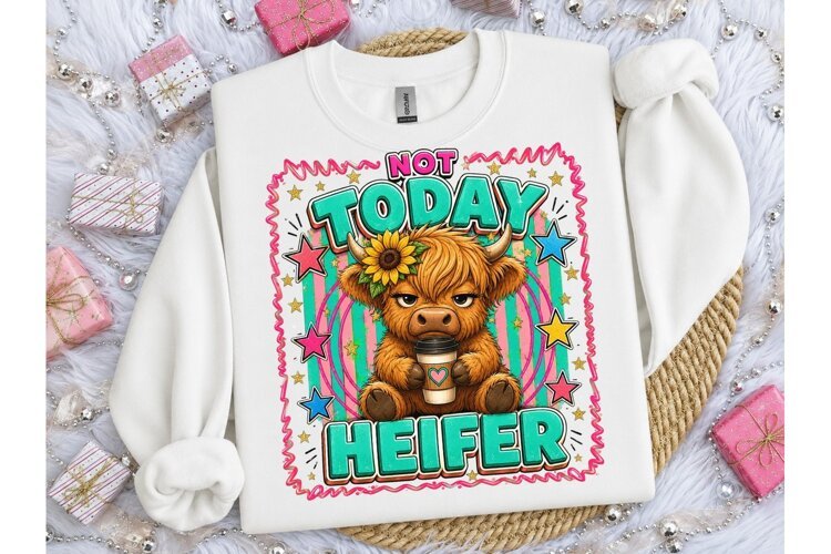 Not Today Heifer Highland Cow PNG Tee example image 1