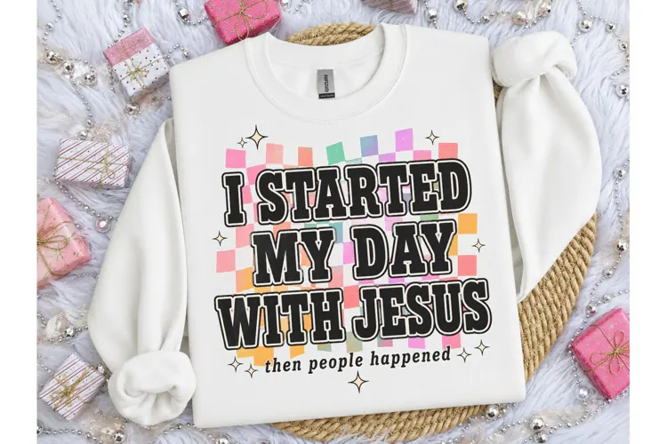 I Started My Day With Jesus PNG Tee