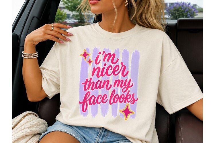 I'm Nicer Than My Face Looks PNG Tee example image 1