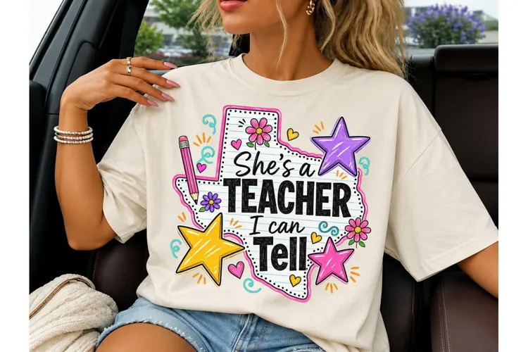 She's a Teacher I Can Tell PNG Tee-She's a Teacher I Can Tel