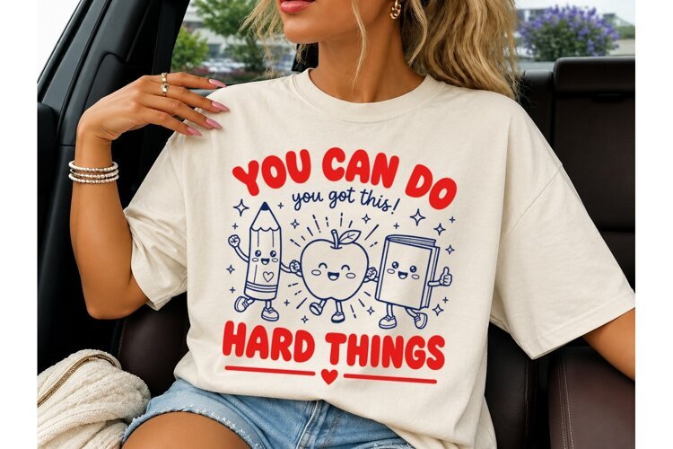 You Can Do Hard Things PNG Teacher Shirt example image 1
