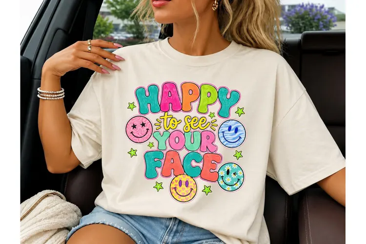 Happy To See Your Face PNG Shirt Design