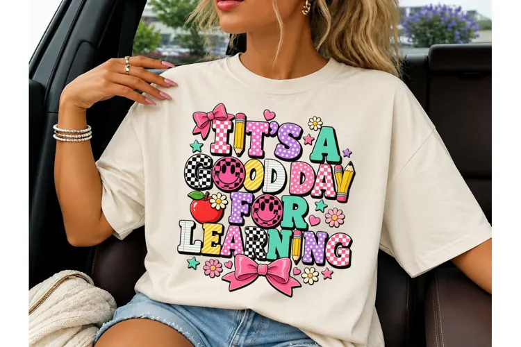 Good Day For Learning PNG Teacher Tee