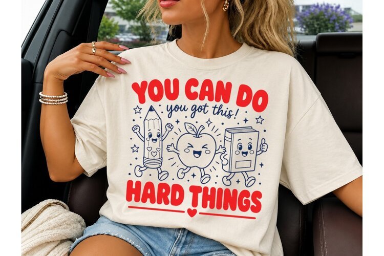 You Can Do Hard Things Teacher PNG Tee example image 1