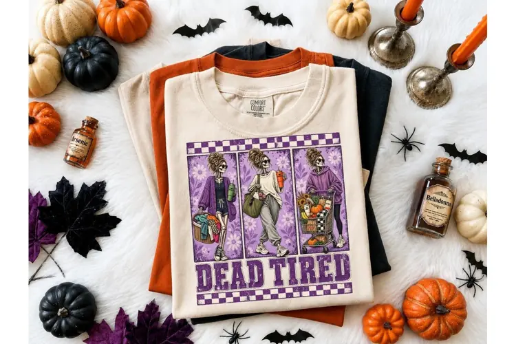 Dead Tired Skeleton Mom PNG Shirt Design
