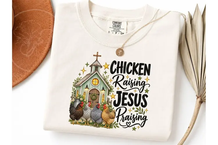 Chicken Raising Jesus Praising PNG Tee