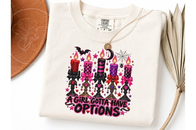 A Girl Gotta Have Options PNG Tee example image 1