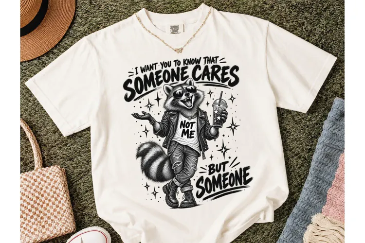 Funny Raccoon Someone Cares PNG Tee