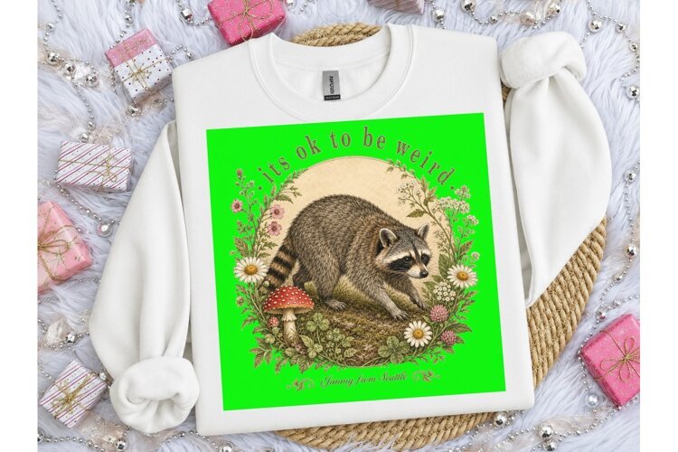 It's Ok To Be Weird Raccoon PNG Tee example image 1