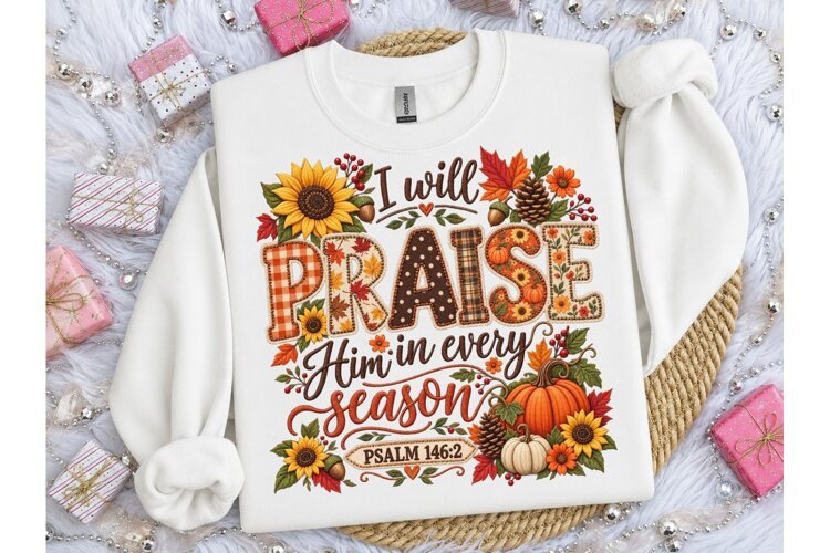 Fall Praise Him Every Season PNG Tee example image 1