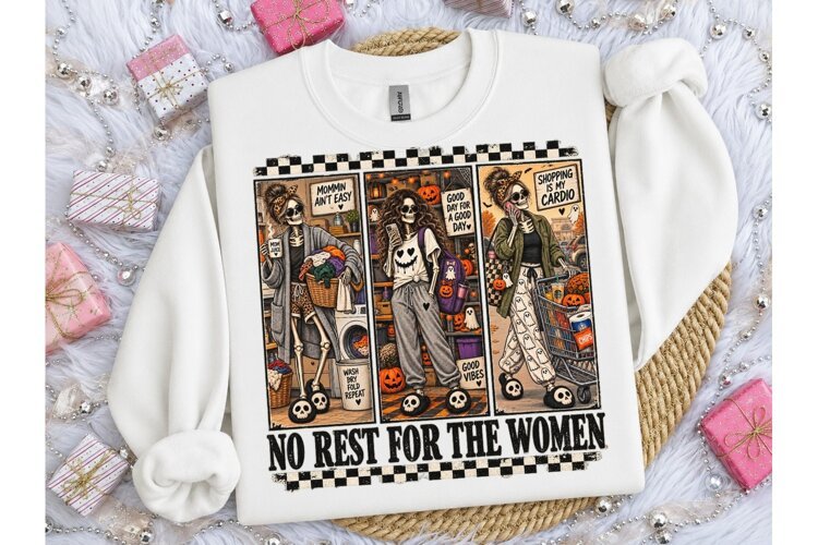 No Rest For Women Halloween PNG Tee example image 1