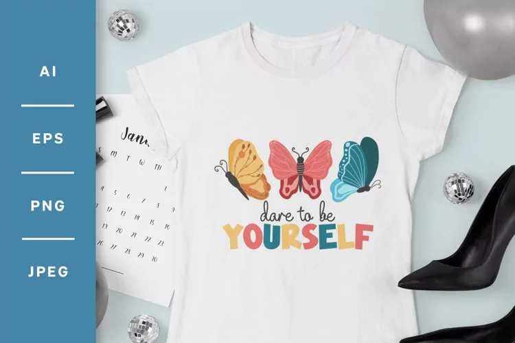 Dare to Be Yourself Text with Beautiful Butterflies Design