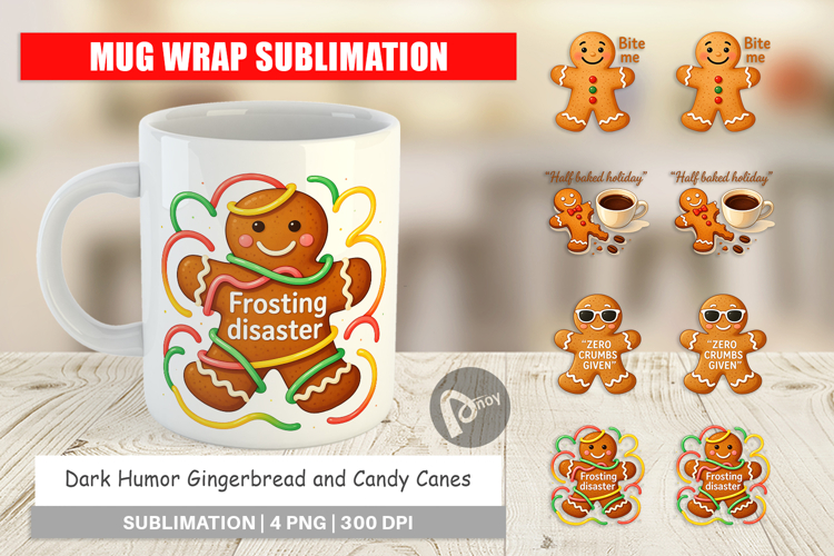 Mug Wrap Dark Humor Gingerbread and Candy Canes Quotes