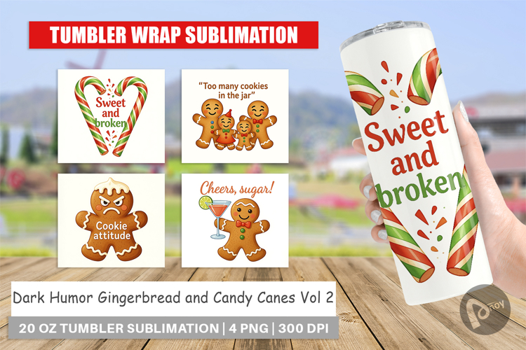 Tumbler Dark Humor Gingerbread and Candy Canes Quotes