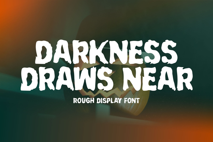 Darkness Draws Near