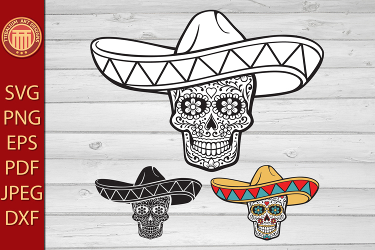 Day of Dead Skull with Sombrero Hat - eps, jpg, svg files